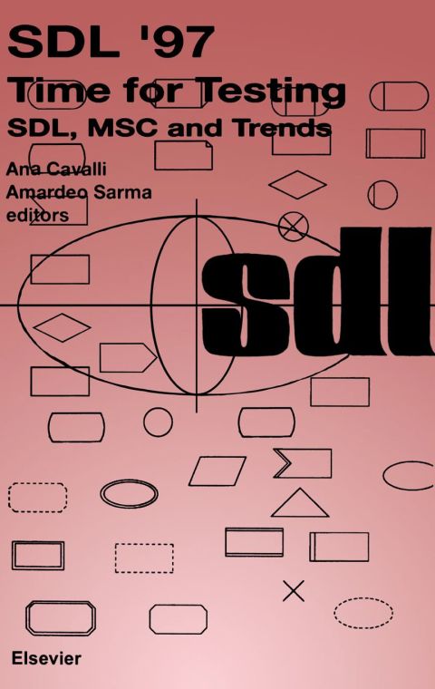 [1825 days] SDL '97: Time for Testing: SDL, MSC and Trends