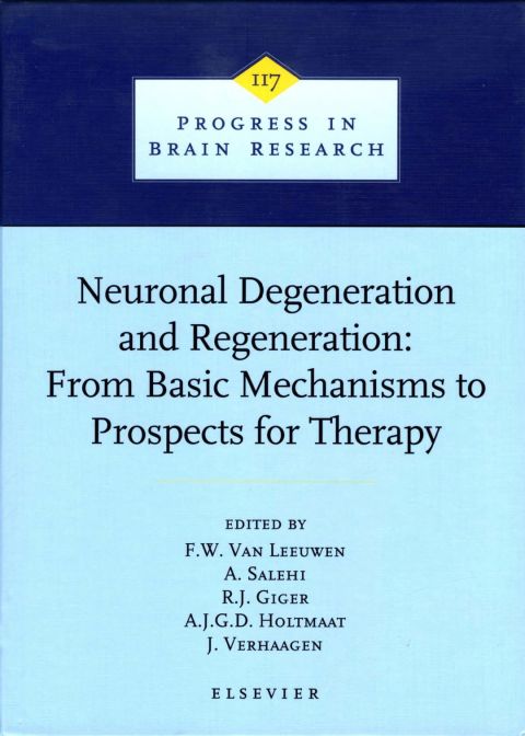 Cover image for book Neuronal Degeneration and Regeneration: From Basic Mechanisms to Prospects for Therapy: From Basic Mechanisms to Prospects for Therapy