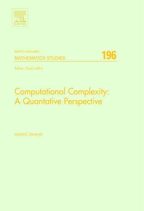 [1825 days] Computational Complexity: A Quantitative Perspective: A Quantitative Perspective