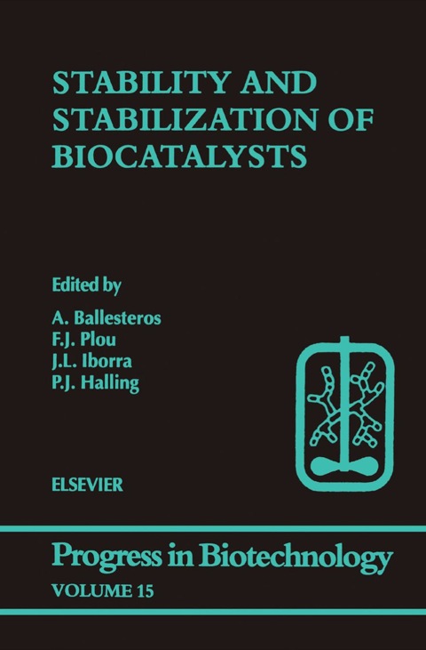 [1825 days] Stability and Stabilization of Biocatalysts