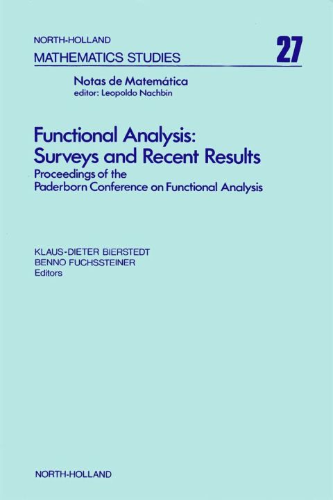 Cover image for book Functional analysis : surveys and recent results: Proceedings of the Conference on Functional Analysis, Paderborn, Germany, November 17-21, 1976