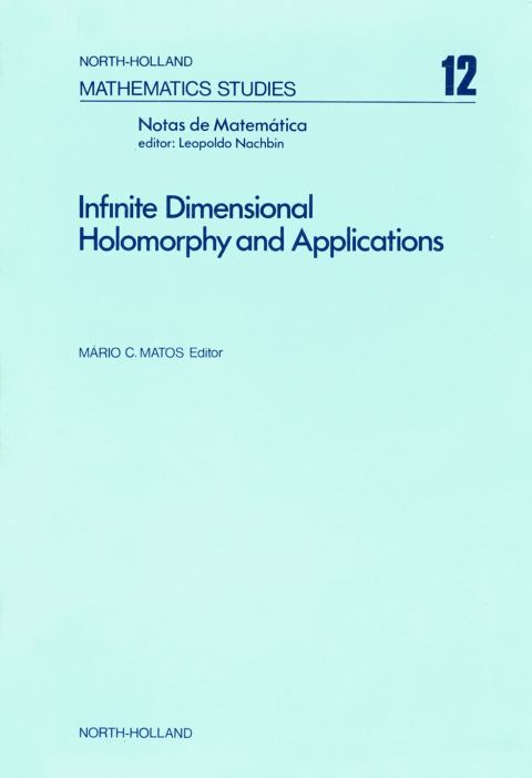 Cover image for book Infinite dimensional holomorphy and applications