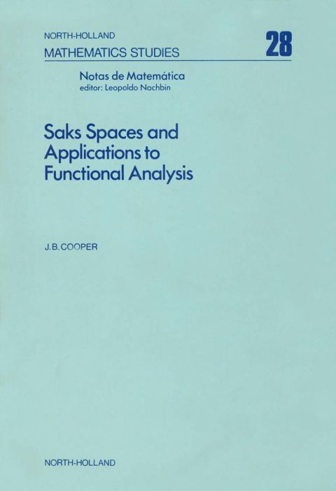 Cover image for book Saks spaces and applications to functional analysis