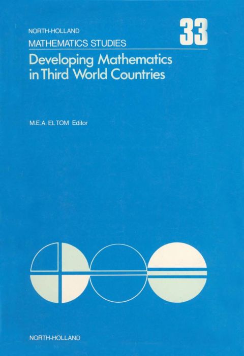 Cover image for book Developing mathematics in Third World countries: Proceedings of the international conference held in Khartoum, March 6-9, 1978