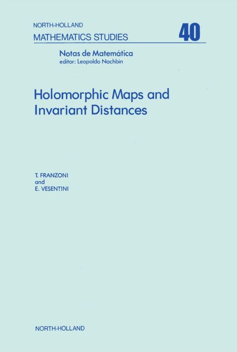 Cover image for book Holomorphic maps and invariant distances