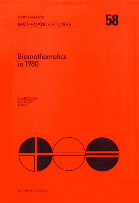 Cover image for book Biomathematics in 1980: Papers presented at a workshop on biomathematics: current status and future perspective, Salerno, April 1980