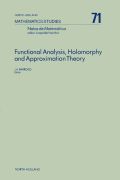 Functional Analysis, Holomorphy and Approximation Theory - Barroso, J.A.