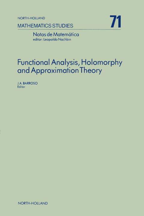 Cover image for book Functional Analysis, Holomorphy and Approximation Theory