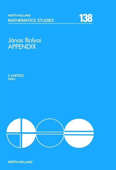 Cover image for book J&aacute;nos Bolyai Appendix: The Theory of Space