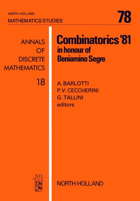 Cover image for book Combinatorics '81: In Honour of Beniamino Segre