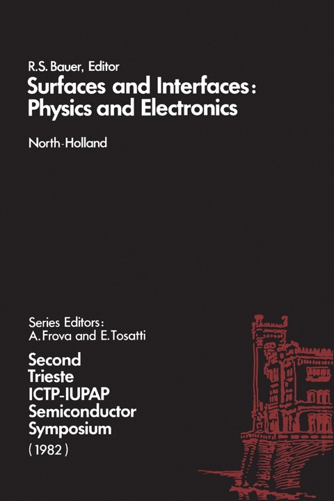 Cover image for book Surfaces and Interfaces: Physics and Electronics