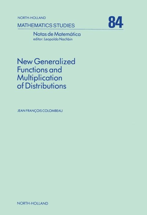 Cover image for book New Generalized Functions and Multiplication of Distributions