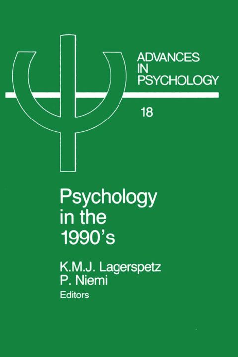 Cover image for book Psychology in the 1990's: In honour of Professor Johan von Wright on his 60th birthday, March 31, 1984