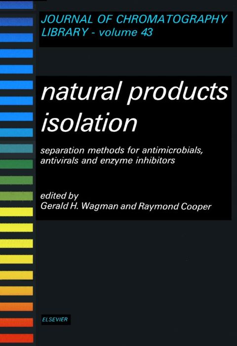 Cover image for book Natural Products Isolation: Separation Methods for Antimicrobials, Antivirals and Enzyme Inhibitors