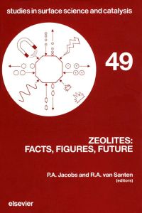 Cover image: Zeolites: Facts, Figures, Future: Facts, Figures, Future 9780444874665
