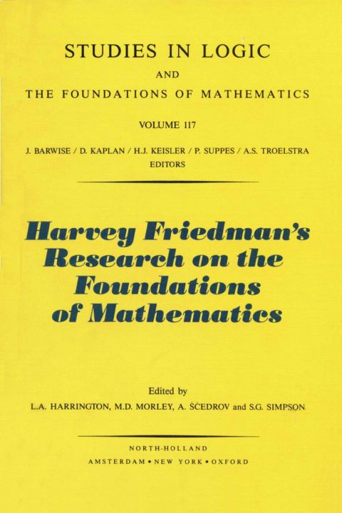 Cover image for book Harvey Friedman's Research on the Foundations of Mathematics