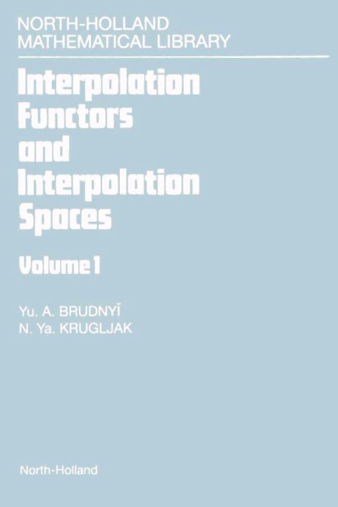 Cover image for book Interpolation Functors and Interpolation Spaces