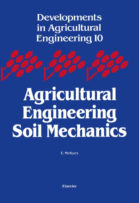 Cover image for book Agricultural Engineering Soil Mechanics