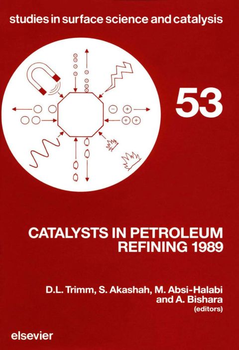 Cover image for book Catalysts in Petroleum Refining 1989