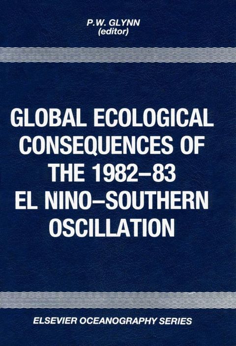 Cover image for book Global Ecological Consequences of the 1982-83 El Ni&ntilde;o-Southern Oscillation
