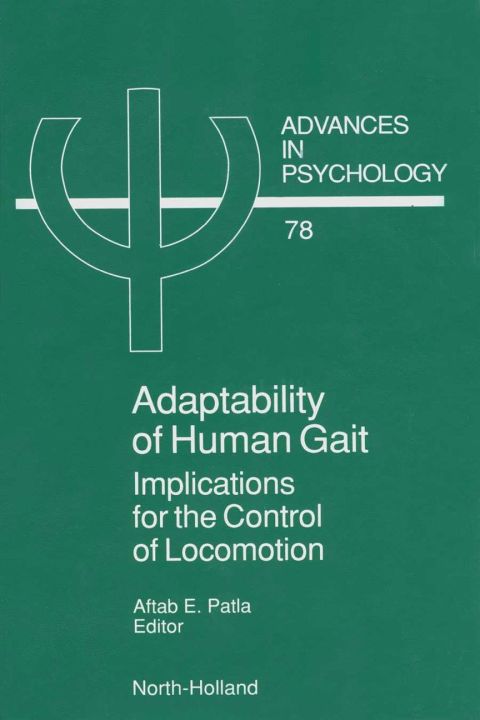 Cover image for book Adaptability of Human Gait: Implications for the Control of Locomotion