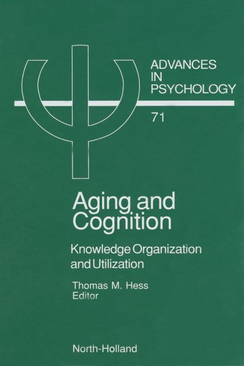 Cover image for book Aging and Cognition: Knowledge Organization and Utilization