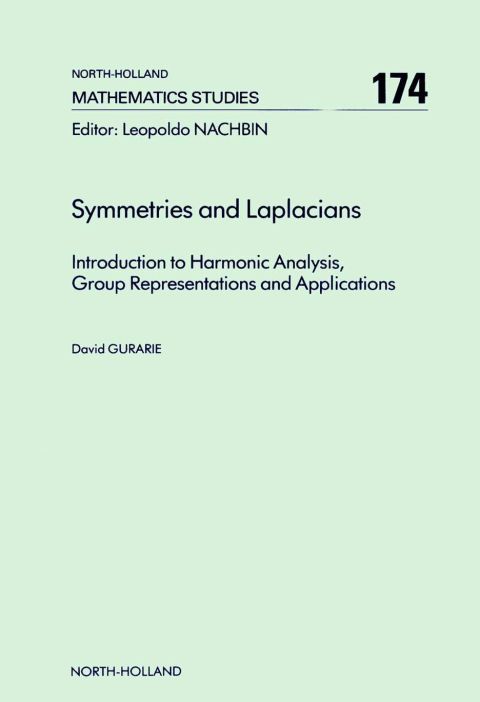 Cover image for book Symmetries and Laplacians: Introduction to Harmonic Analysis, Group Representations and Applications
