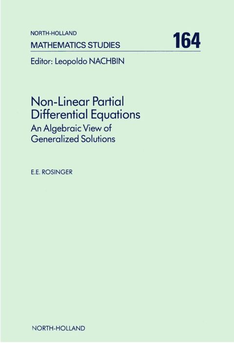 Cover image for book Non-Linear Partial Differential Equations: An Algebraic View of Generalized Solutions