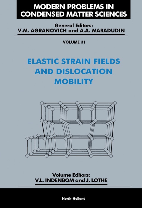 Cover image for book Elastic Strain Fields and Dislocation Mobility
