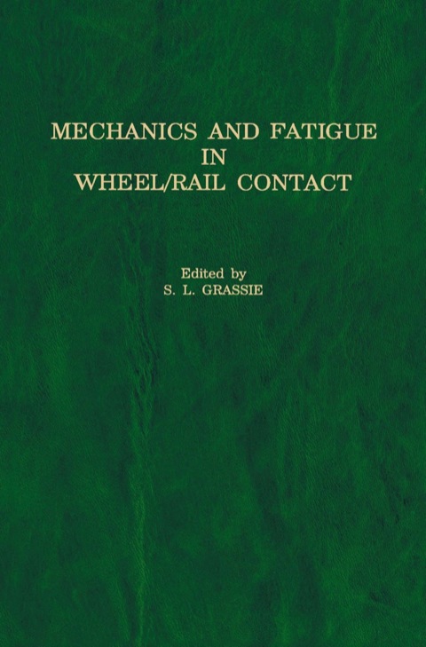 Cover image for book Mechanics and Fatigue in Wheel/Rail Contact