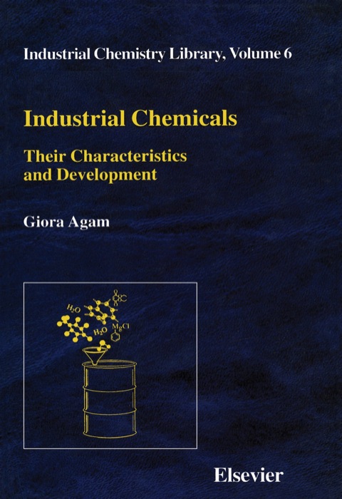 Cover image for book Industrial Chemicals: Their Characteristics and Development