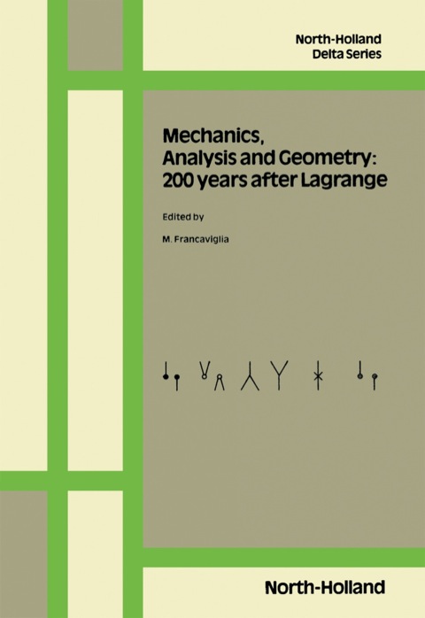 Cover image for book Mechanics, Analysis and Geometry: 200 Years after Lagrange