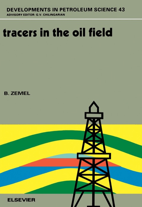 Cover image for book Tracers in the Oil Field