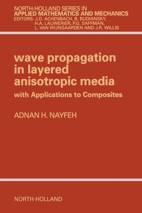 [1825 days] Wave Propagation in Layered Anisotropic Media: with Application to Composites