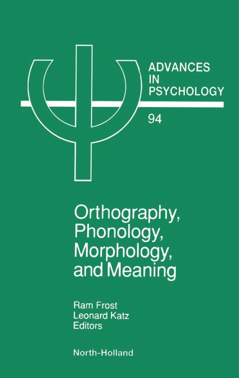 Cover image for book Orthography, Phonology, Morphology and Meaning
