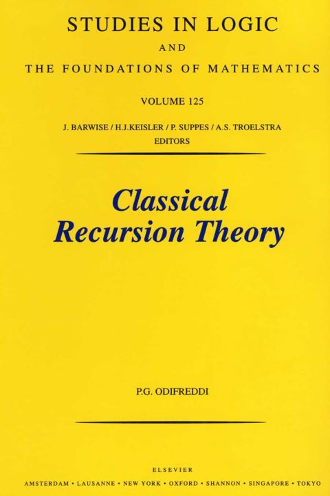 Cover image for book Classical Recursion Theory: The Theory of Functions and Sets of Natural Numbers