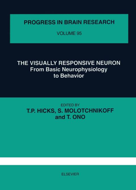 Cover image for book The Visually Responsive Neuron: From Basic Neurophysiology to Behavior