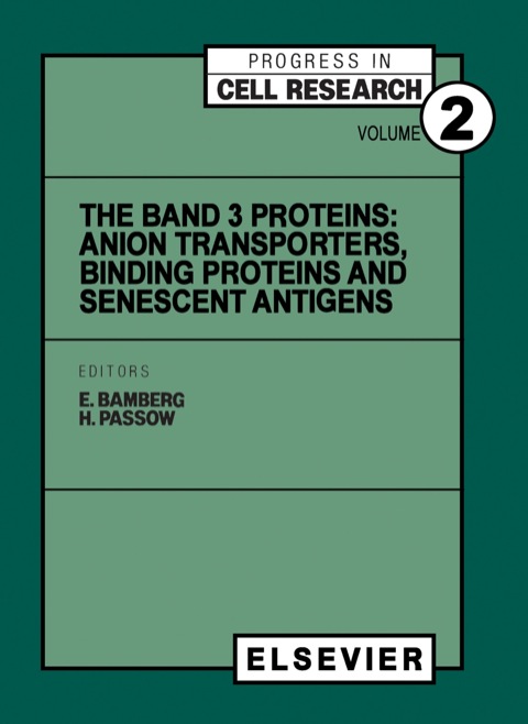 Cover image for book The Band 3 Proteins: Anion transporters, binding proteins and senescent antigens