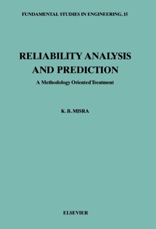 Reliability Analysis and Prediction: A Methodology Oriented Treatment
