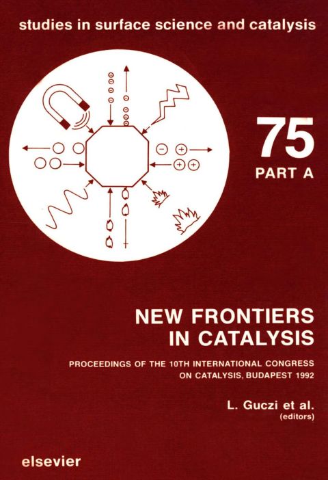 Cover image for book New Frontiers in Catalysis, Parts A-C