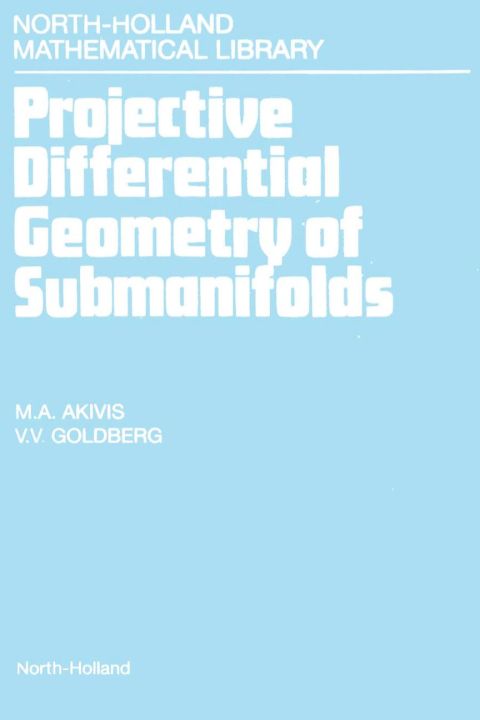 Cover image for book Projective Differential Geometry of Submanifolds