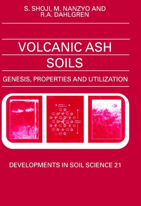 Cover image for book Volcanic Ash Soils: Genesis, Properties and Utilization