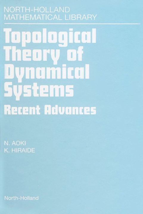 Cover image for book Topological Theory of Dynamical Systems: Recent Advances
