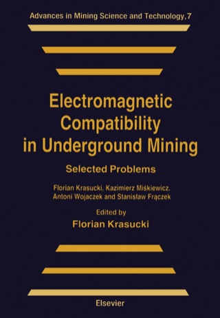 Electromagnetic Compatibility in Underground Mining: Selected Problems