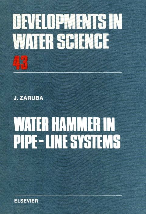 Cover image for book Water Hammer in Pipe-Line Systems