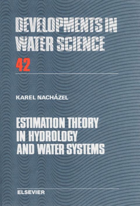Cover image for book Estimation Theory in Hydrology and Water Systems