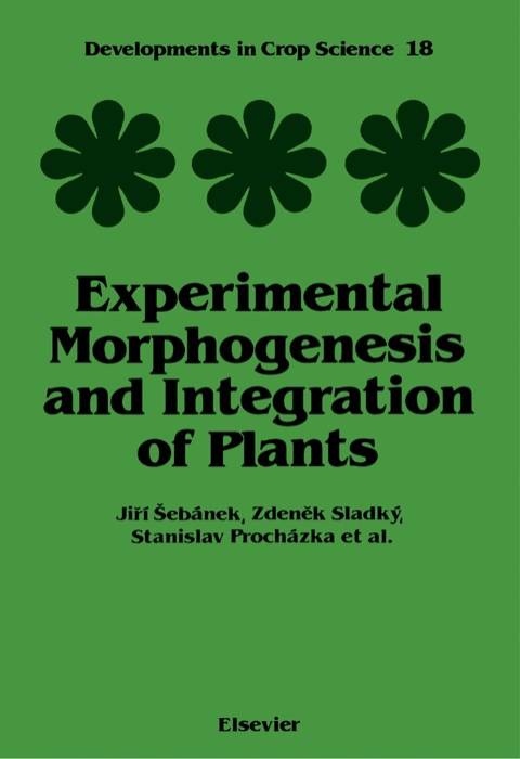 Cover image for book Experimental Morphogenesis and Integration of Plants