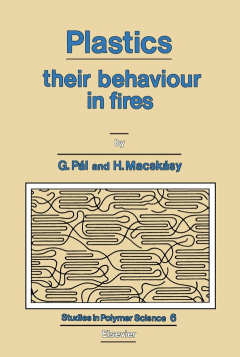 Cover image for book Plastics: Their Behaviour in Fires