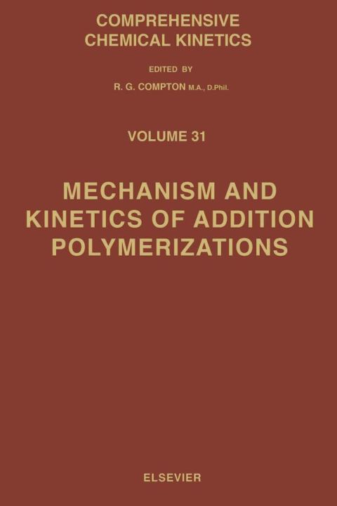 Cover image for book Mechanism and Kinetics of Addition Polymerizations