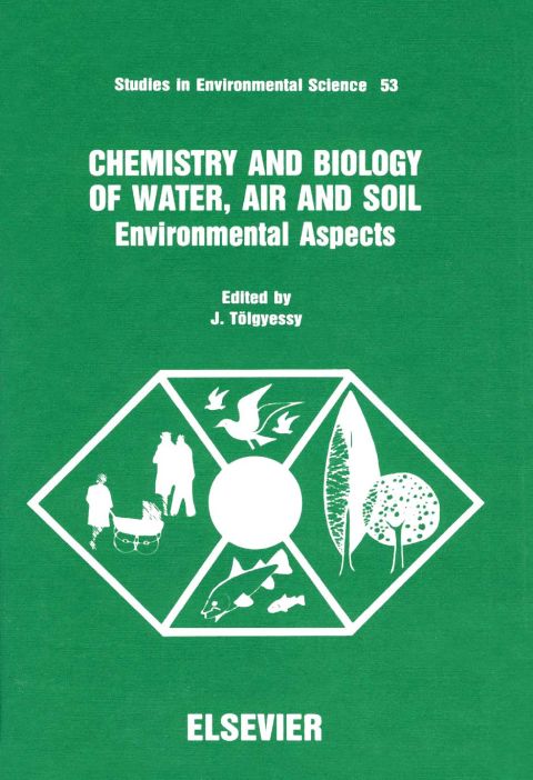 Cover image for book Chemistry and Biology of Water, Air and Soil: Environmental Aspects